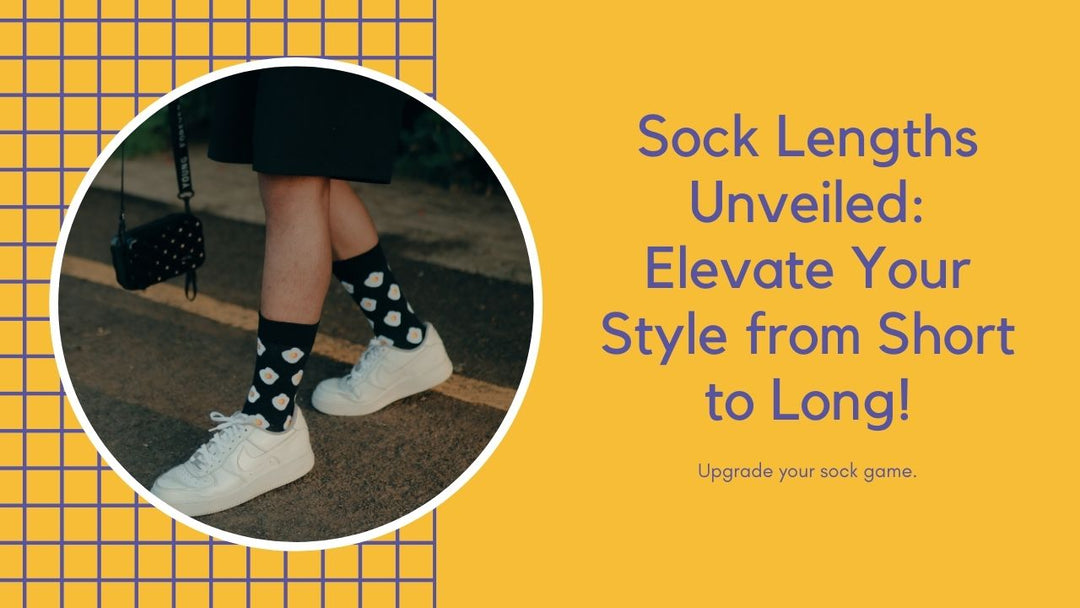 Sock Lengths Unveiled: Elevate Your Style from Short to Long!