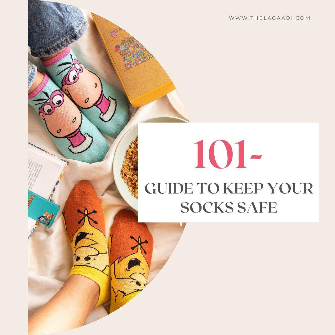 Guide To Keep Your Socks Safe -101